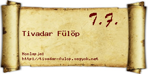 Tivadar Fülöp névjegykártya